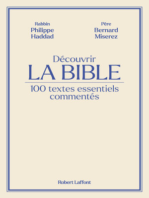 cover image of Découvrir La Bible--100 textes essentiels commentés